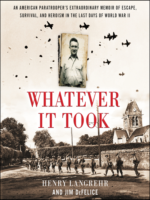 Title details for Whatever It Took by Henry Langrehr - Available